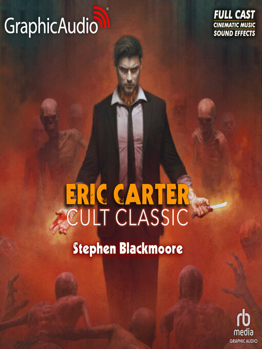 Title details for Cult Classic [Dramatized Adaptation] by Stephen Blackmoore - Available